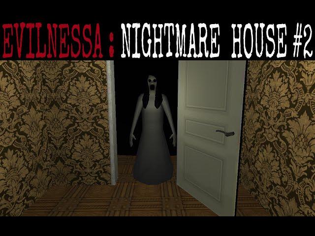 Evilnessa: Nightmare House. Episode 2 - НЕОЖИДАННЫЙ ЭПИЗОД! ANDROID GAMEPLAY