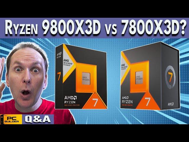 Ryzen 9800X3D vs 7800X3D?  Will Ryzen 9000 Be Saved? - Q&A August 2024