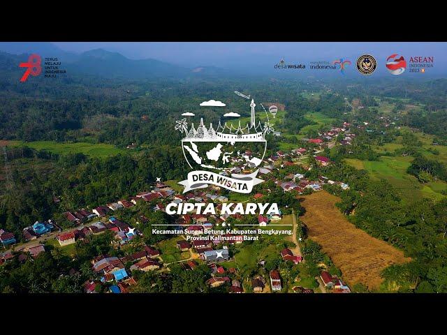 ADWI 2023 || Desa Wisata Cipta Karya, Kab. Bengkayang, Kalimantan Barat