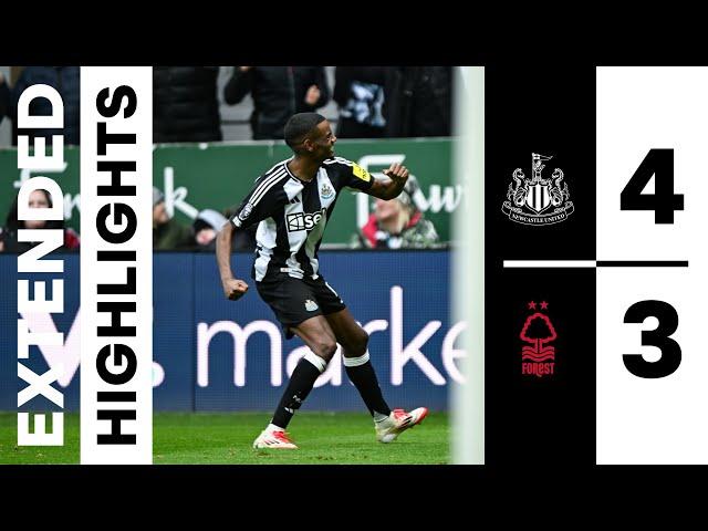 Newcastle United 4 Nottingham Forest 3 | EXTENDED Premier League Highlights | Isak Strikes Twice! ️