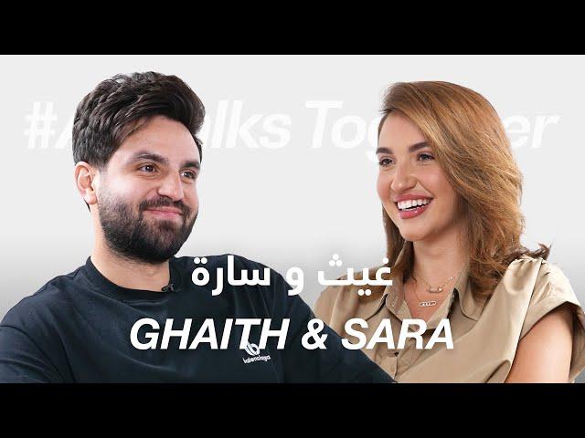 #ABtalks Together with Ghaith & Sara - مع غيث و ساره