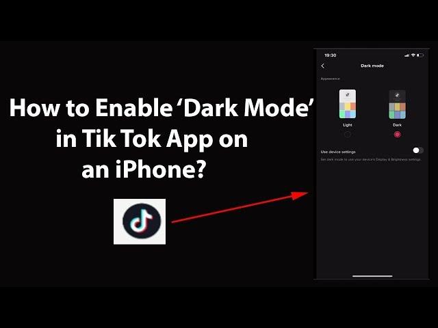 How to Enable Dark Mode in Tik Tok App on an iPhone?