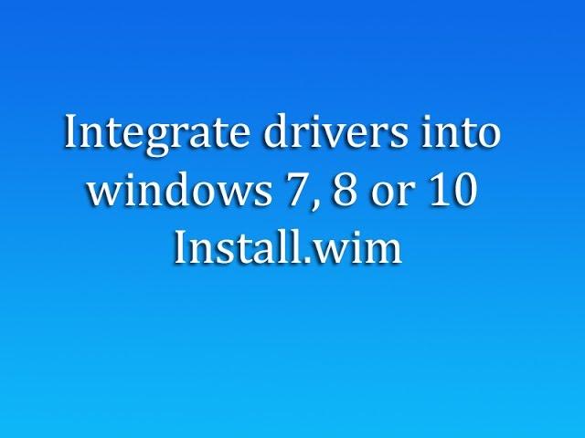 Add Drivers to Windows Installation ISO