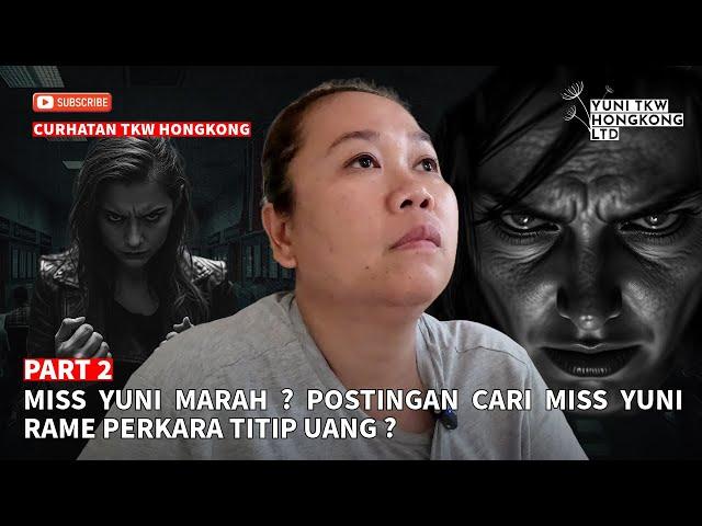 PART 2 | MISS YUNI MARAH ? POSTINGAN CARI MISS YUNI RAME PERKARA TITIP UANG ?