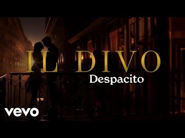 Il Divo - Despacito (Official Lyric Video)