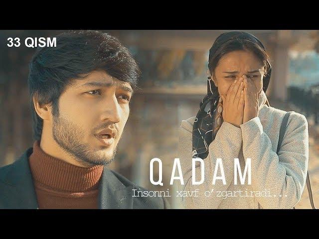 Qadam (o'zbek serial) | Кадам (узбек сериал) 33-qism