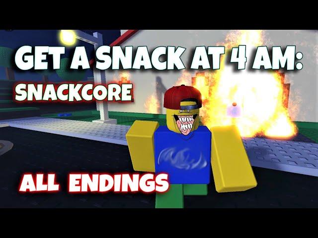 ROBLOX -  Get A Snack At 4 AM: SNACKCORE - ALL Endings [Full Gameplay]