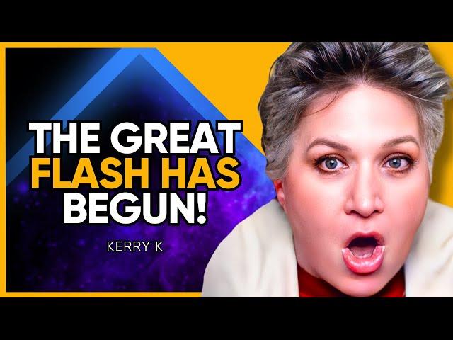 TOP Psychic PREDICTS Great SOLAR FLASH & Days of DARKNESS: 5D Ascension is HERE! | Kerry K