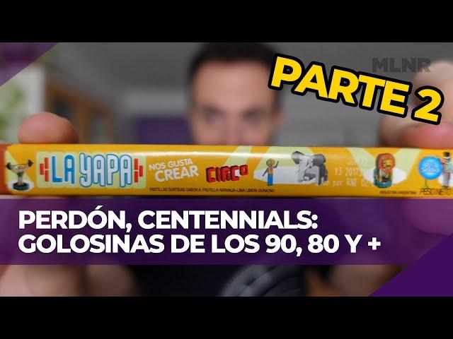 GOLOSINAS ARGENTINAS DE LOS 90, 80 y +! - PARTE 2 | PERDÓN, CENTENNIALS