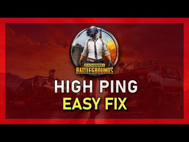 PUBG - Fix High Ping & Packet Loss