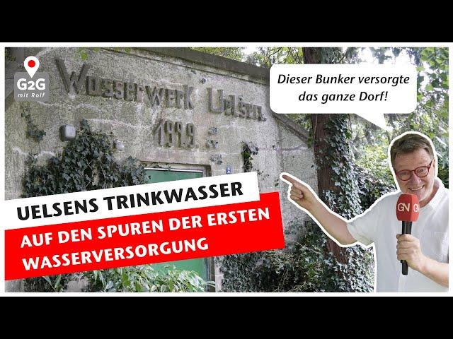 Am Wasserwerk in Uelsen | Wie 1929 die erste Gemeinde zu sauberem Trinkwasser kam | Grafschaft 2go