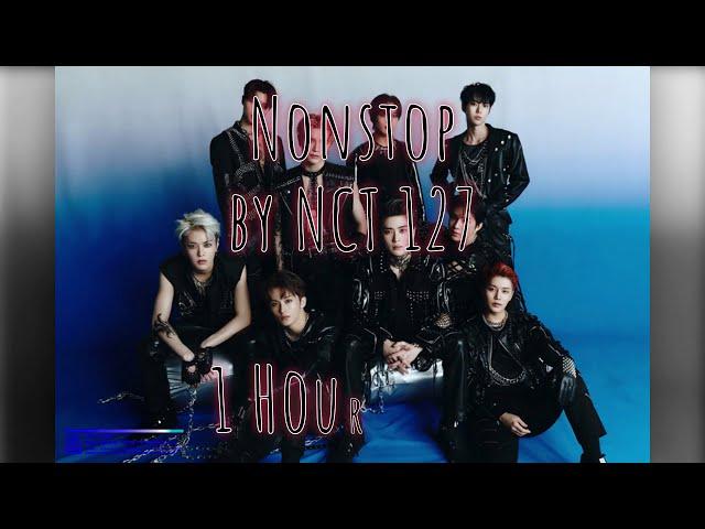 Nonstop by NCT 127 1 Hour Loop