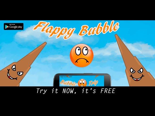 Flappy Bubble - The NEW AMAZING Free Android Game