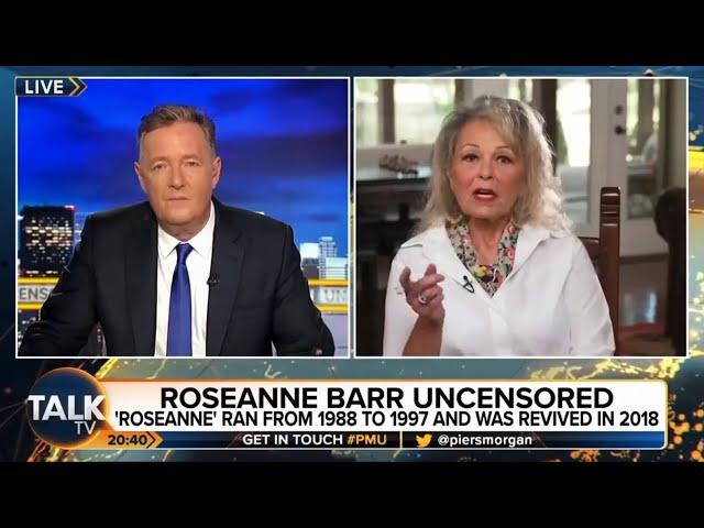 Roseanne Barr so mentally ill, even Piers Morgan realizes it