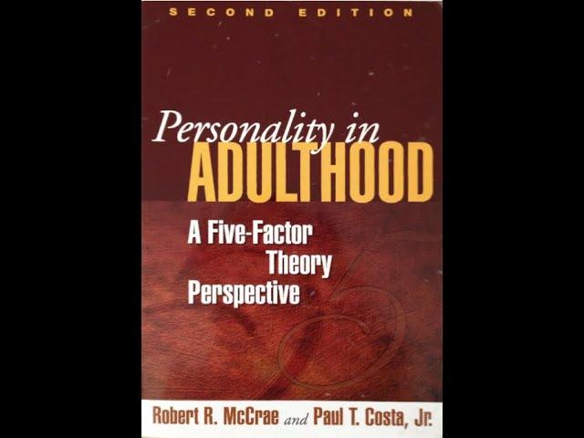 "Personality in Adulthood: A Five-Factor Theory Perspective" By Robert R. McCrae