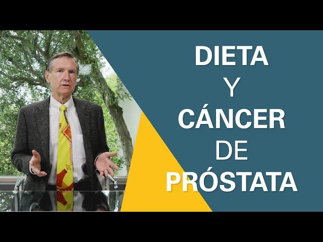 Cáncer de próstata: la dieta mejor | Pregunta a un experto en próstata