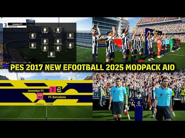 PES 2017 New eFootball 2025 Modpack AIO