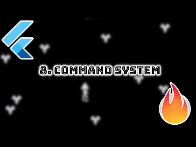 8. Command System | Spacescape - 2D Flutter game using Flame engine | DevKage