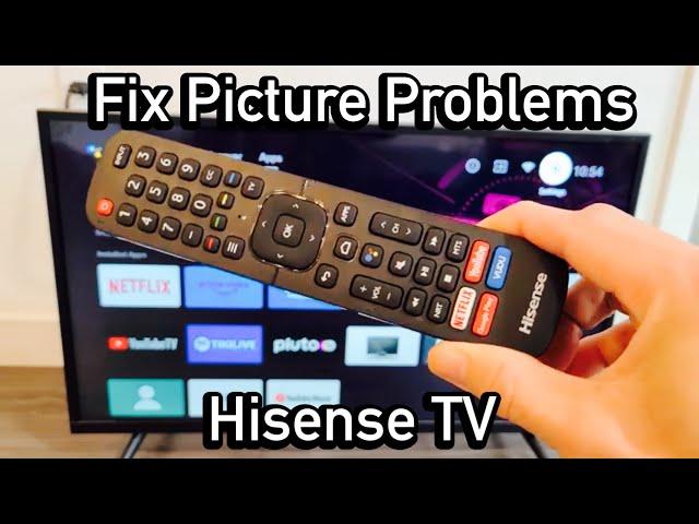 Hisense TV: How to FIX Picture Problems (Flicking Black Screen, Fuzzy Picture, Distorted Color, etc)