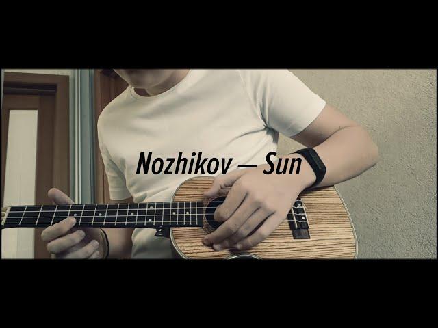 Nozhikov — Sun