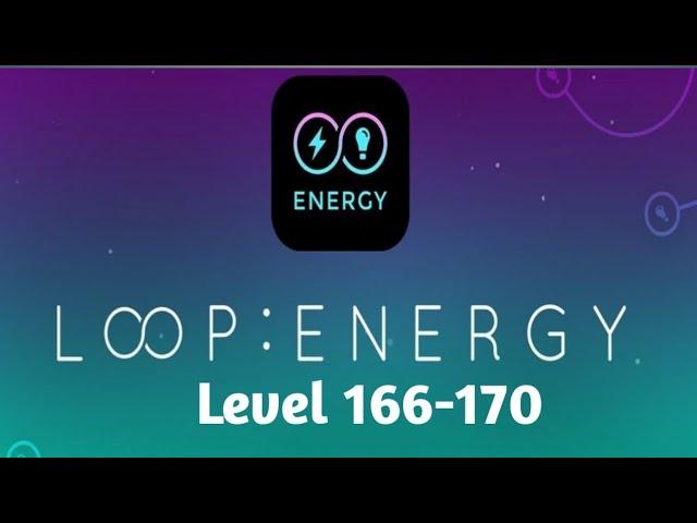 Infinity Loop Energy Level 166-170 Walkthrough