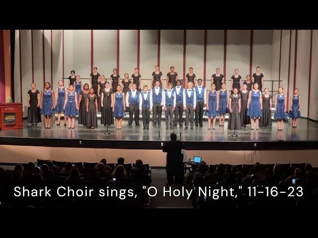 "O Holy Night," SRHS Shark Choir, 11-16-2023