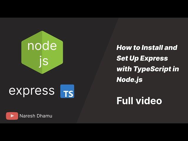 How to Install and Set Up Express with TypeScript in Node.js - Complete Beginner Guide | 2024