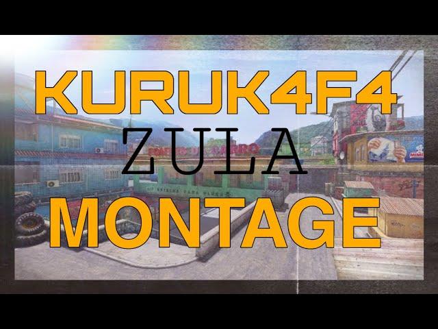 ZULA Montage #8 KURUK4F4