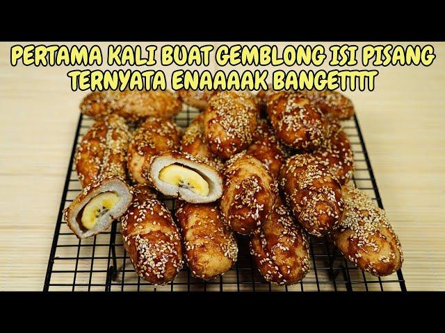 PERTAMA KALI MEMBUAT GEMBLONG ISI PISANG TERNYATA ENAK BANGET BISA UNTUK IDE JUALAN