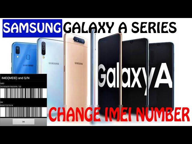 How to Change IMEI on Samsung Galaxy A Series A10/A20/A30S/A51/A70/A90 Without PC/Root| Free Method