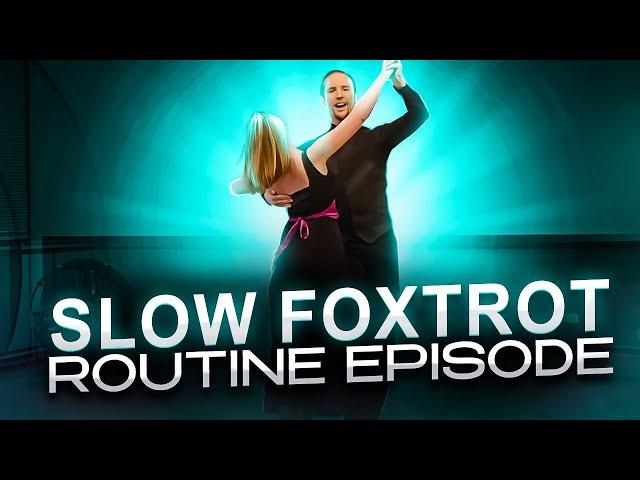 Slow Foxtrot Basic & Advanced Routine | Ballroom Mastery TV