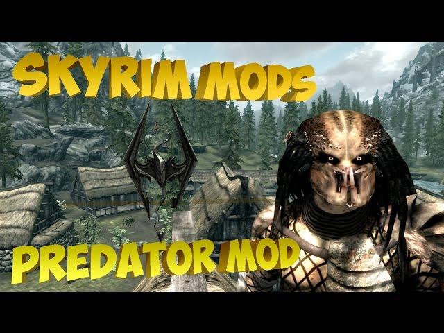 Skyrim mods - Раса Хищников|Predator Race