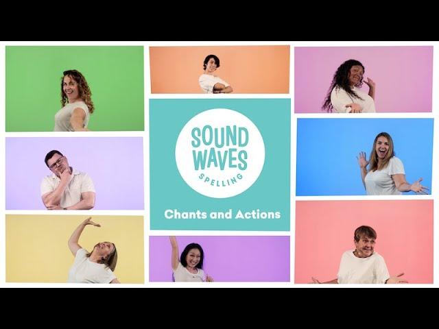 NEW Sound Waves Spelling (synthetic phonics): Chants and Actions