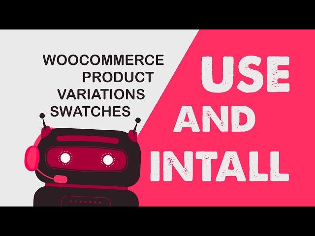 How to install and configure WooCommerce Product Variations Swatches Premium Plugin