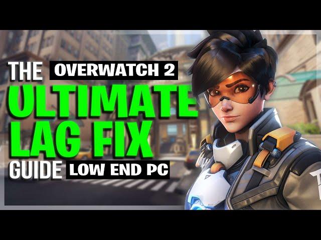 Fix Lag Overwatch 2 low end pc | The ultimate lag fix guide