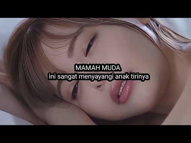 MAMAH MUDA ini sangat menyayangi anak tirinya #movie