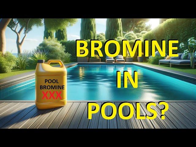 Why You Should Avoid Bromine In Pools