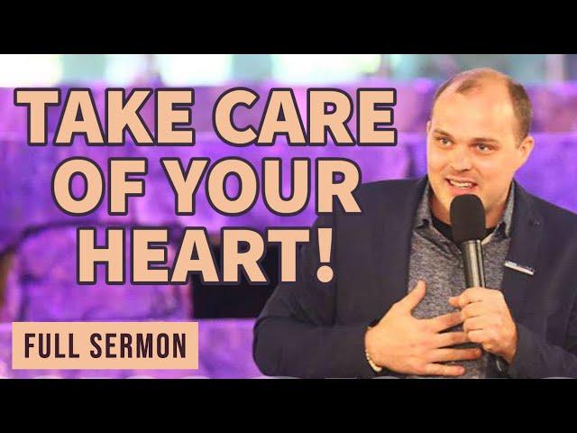 Take Care Of Your HEART! | Brother Chris Full Sermon