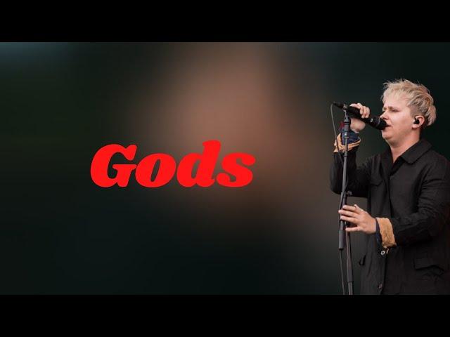 Nothing But Thieves - Gods (Lyrics)