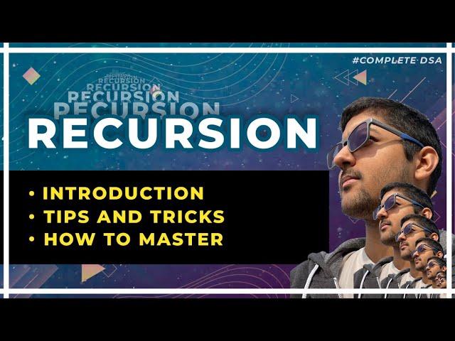 Introduction to Recursion - Learn In The Best Way