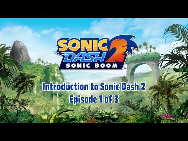Sonic Dash 2 : Sonic Boom Developer Diary 1 of 3