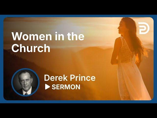 Women in the Church | Sermon