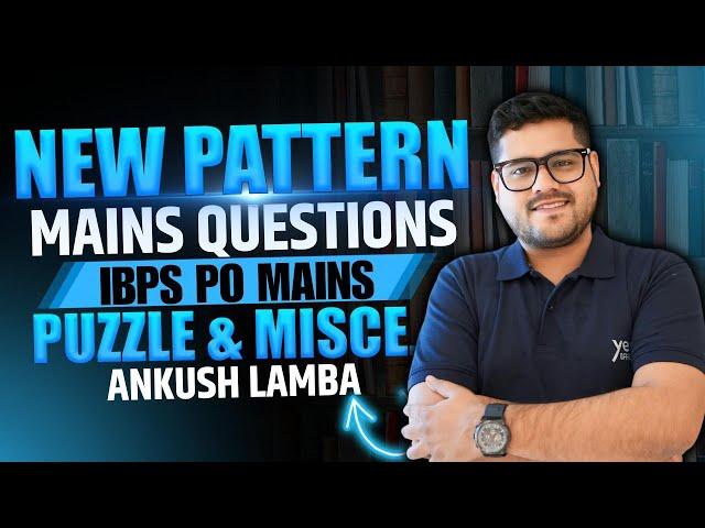 MAINS CLASS | REASONING | IBPS PO MAINS 2024 | PUZZLE, MISCELLANEOUS | ANKUSH LAMBA