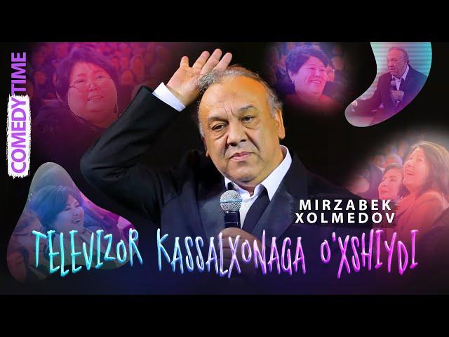 Mirzabek Xolmedov - Televizor kassalxonaga o’xshiydi