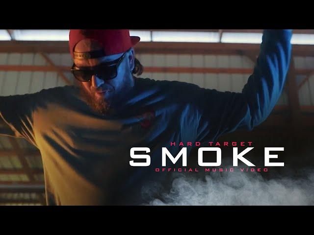 Hard Target - Smoke (Official Video)