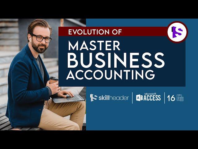 Evolution of Master Business Accounting