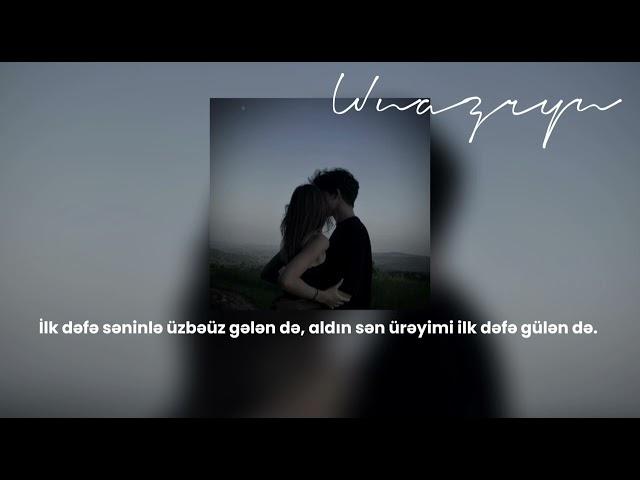 Adəm Xilə - İlk dəfə (lyrics/sözləri)