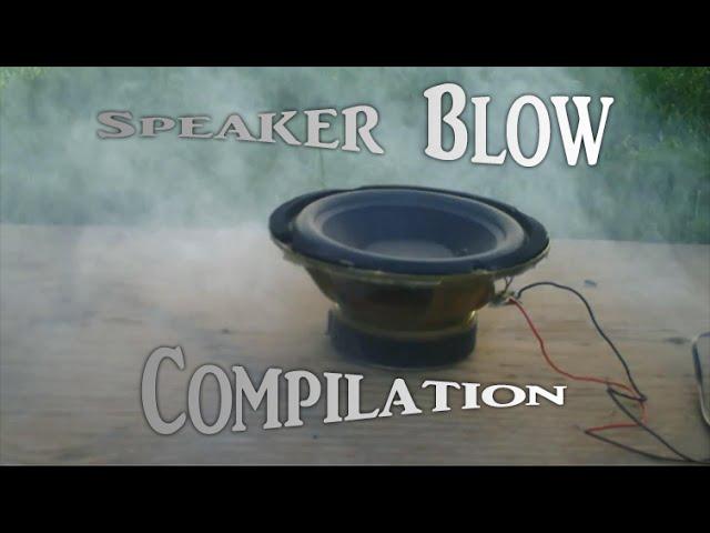 Speaker Blow Compilation DestructiveBurn