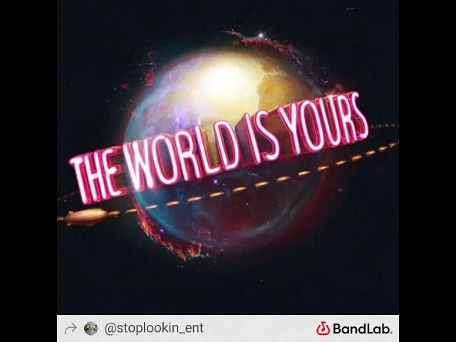 The World Is Yours Mixtape