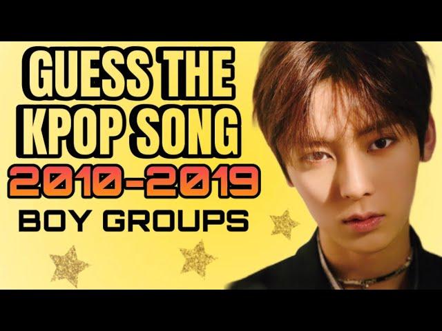 GUESS THE KPOP BOY GROUP SONG - 2010s (EASY TO HARD)